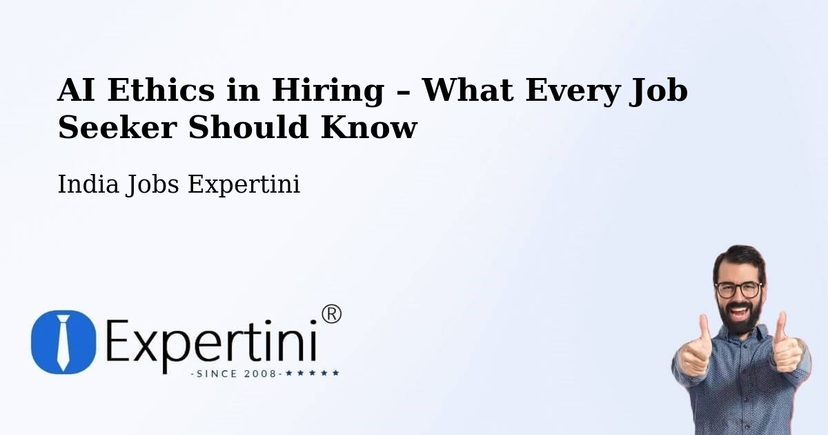 AI Ethics in Recruitment & Hiring – Diphu - Diphu, India Jobs Expertini