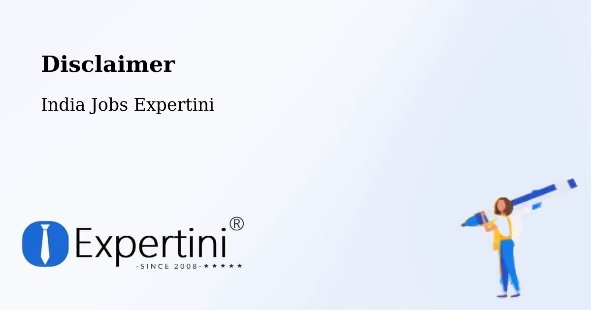 Disclaimer – Diphu - India Jobs Expertini