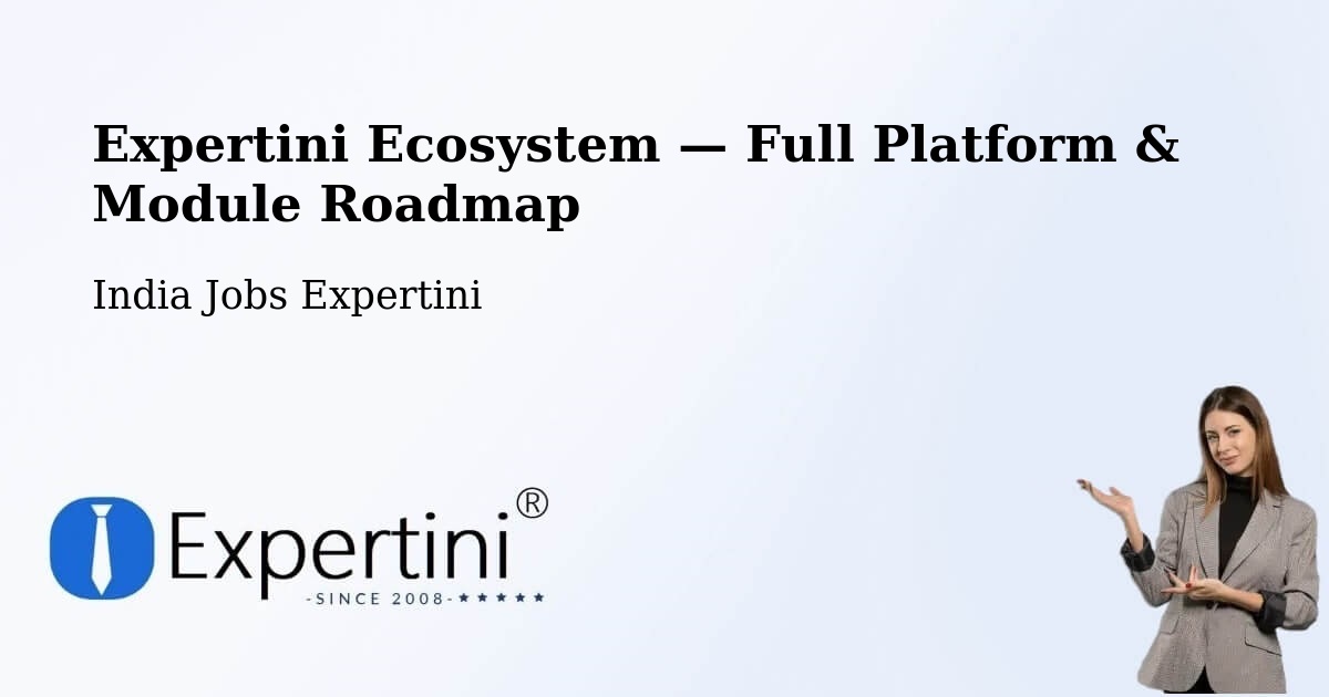 Expertini Ecosystem — Full Platform & Module Roadmap – Diphu