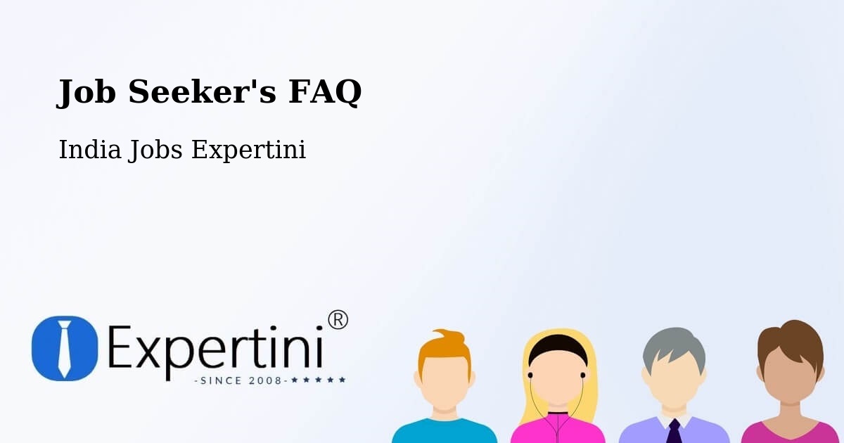 Job Seeker FAQ – Diphu - India Jobs Expertini