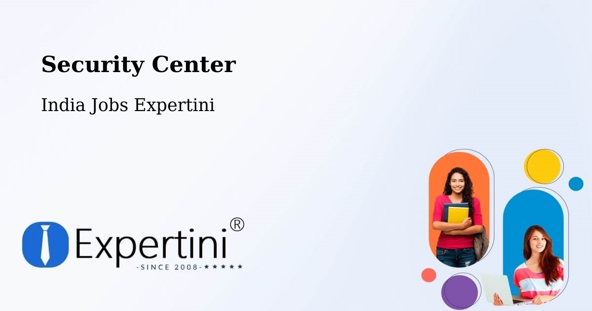 Security & Compliance – Diphu - India Jobs Expertini